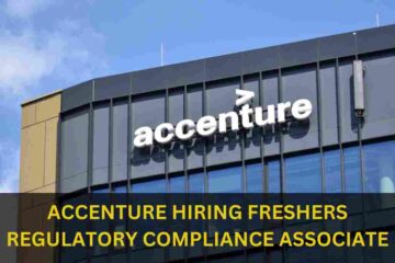 Accenture is hiring Freshers for Regulatory Compliance Associate Role