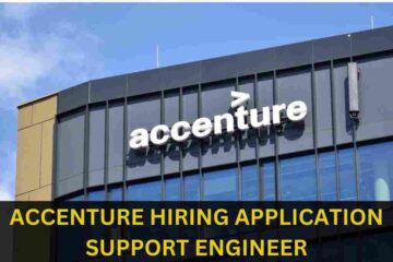 Accenture is hiring for Application Support Engineer