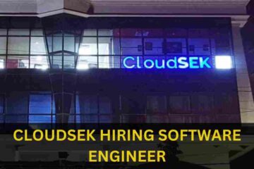 CLOUDSEK IS HIRING FOR SOFTWARE ENGINEER