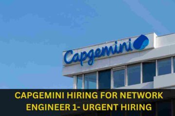 Capgemini is hiring for Network EngineerNetwork Security Engineer –Urgent Hiring