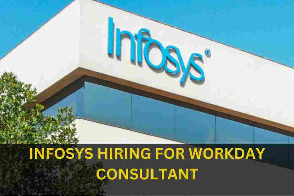 INFOSYS IS HIRING FOR WORKDAY CONSULTANT