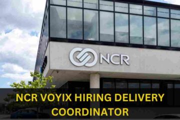 NCR VOYIX IS HIRING FOR DELIVERY COORDINATOR