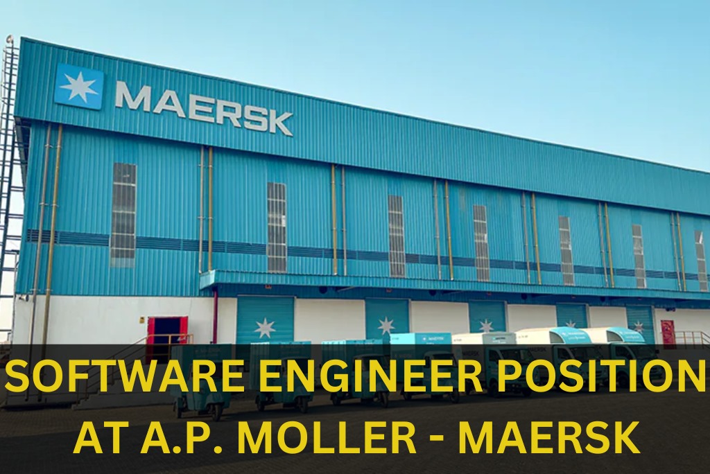 SOFTWARE ENGINEER POSITION AT A.P. MOLLER - MAERSK