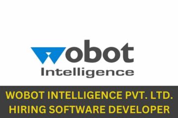 WOBOT INTELLIGENCE PVT. LTD. IS HIRING FOR SOFTWARE DEVELOPER