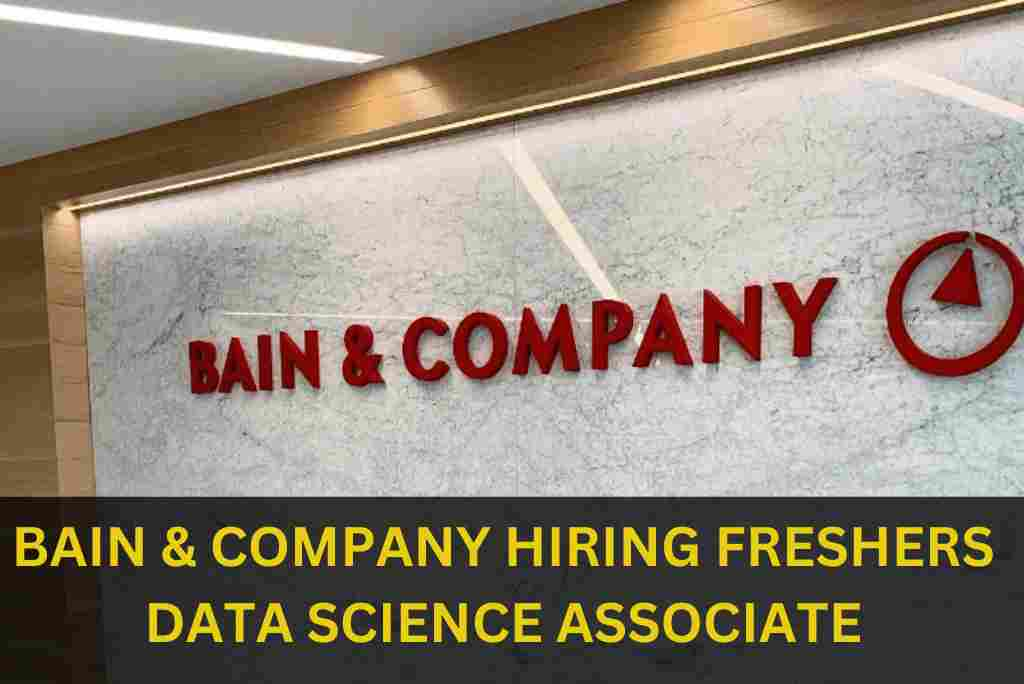 BAIN & COMPANY IS HIRING FOR ASSOCIATE - DATA SCIENCE