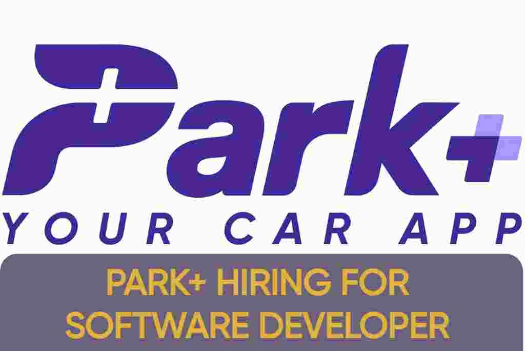 PARK+ IS HIRING FOR SOFTWARE DEVELOPER