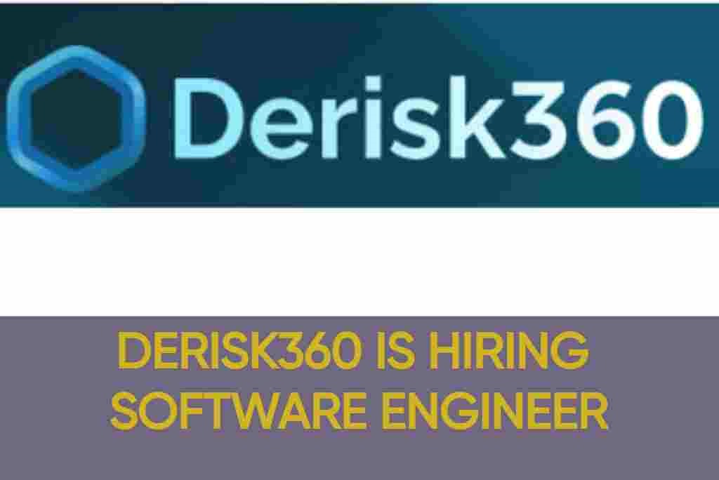 DERISK360 IS HIRING FRESHERS SOFTWARE ENGINEER