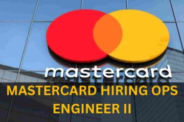 MASTERCARD IS HIRING FOR OPS ENGINEER II