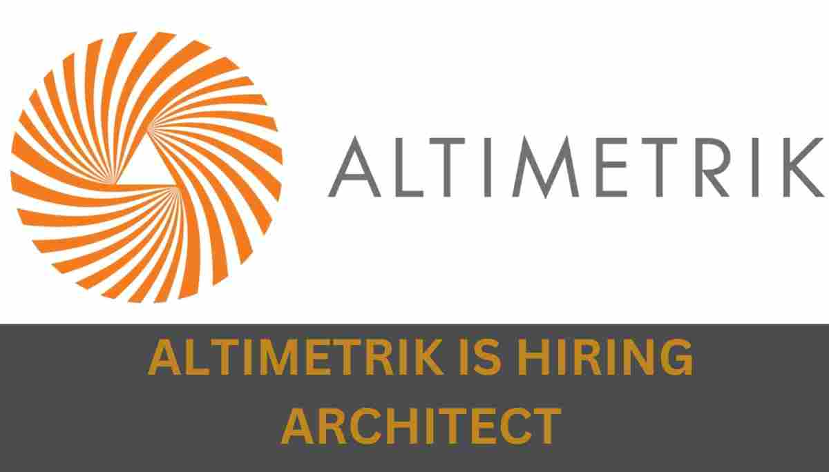 ALTIMETRIK IS HIRING ARCHITECT